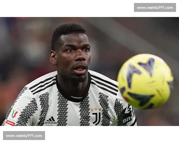 博格巴禁赛风波全解析：从误服禁药到摩纳哥重生之路